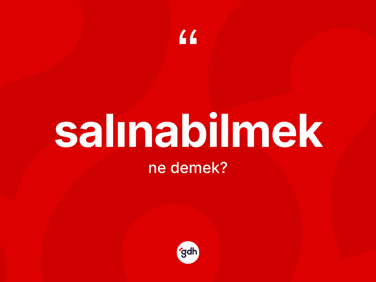 Salınabilmek ne anlama gelir? Salınabilmek kelimesinin kaç farklı anlamı var?