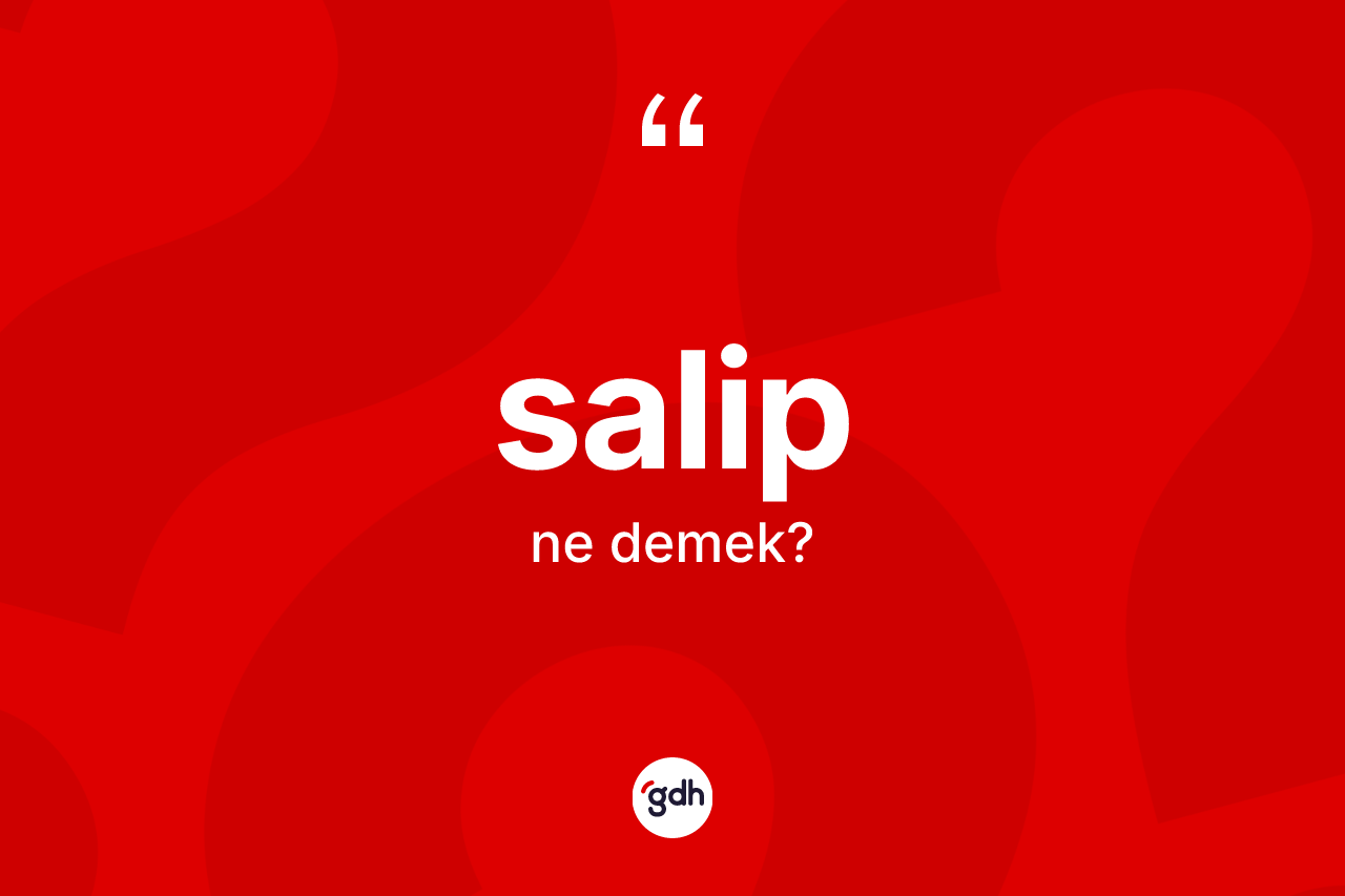 Salip kelimesi nedir? Salibin sözlükteki anlamı nedir?