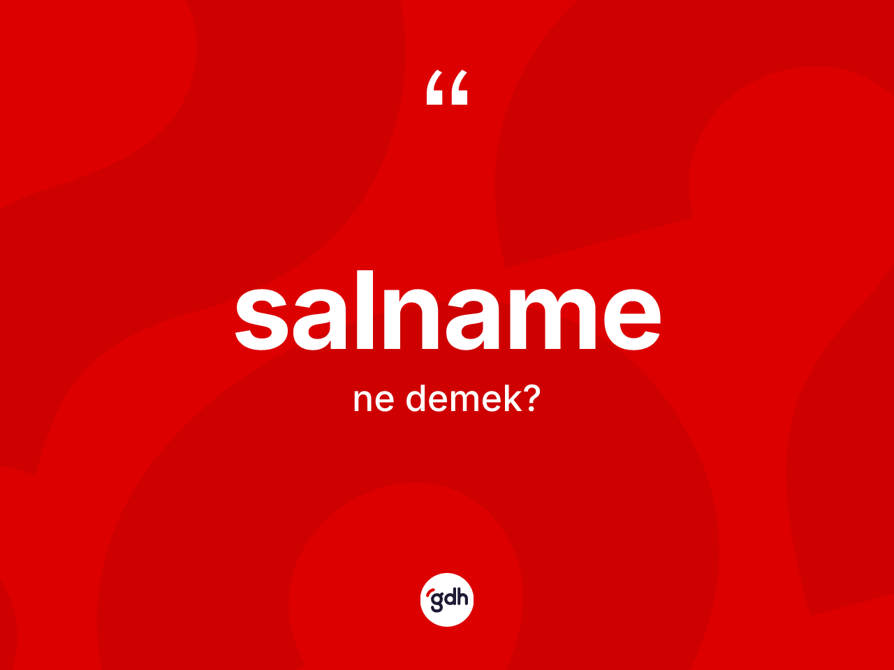 Salname kelimesinin anlamı nedir? Salname kelimesinin TDK'ya göre açıklaması nedir?