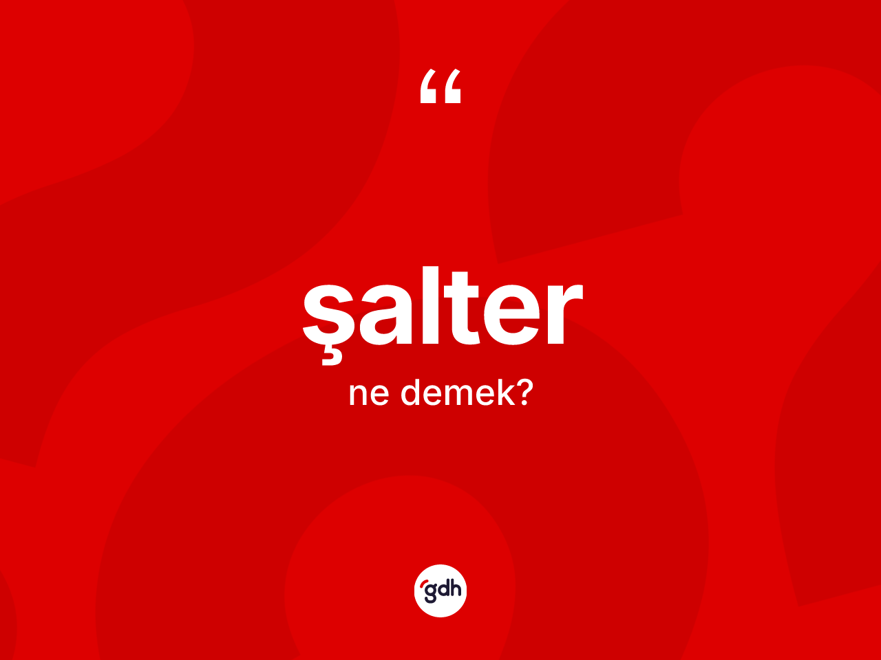 Şalter nedir? Şalterin halk arasındaki kullanımı nasıldır?