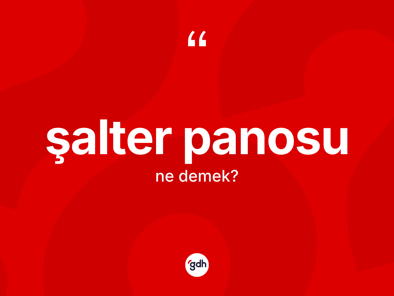 Şalter panosu kelimesinin tanımı nedir? Şalter panosu kelimesinin TDK anlamı nedir?