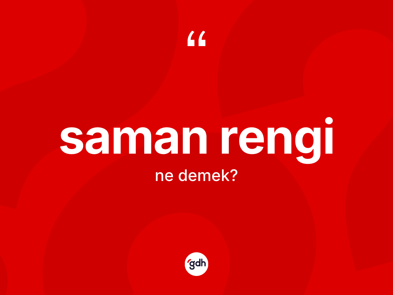 Saman rengi kelimesinin anlamı nedir? Saman renginin TDK'ya göre anlamı nedir?