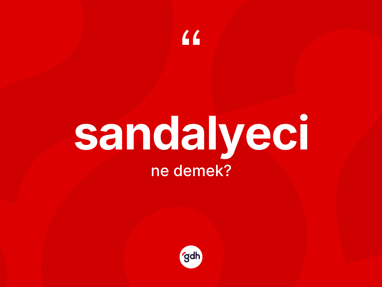 Sandalyeci kelimesinin tanımı nedir? Sandalyecinin TDK'ya göre anlamı nedir?