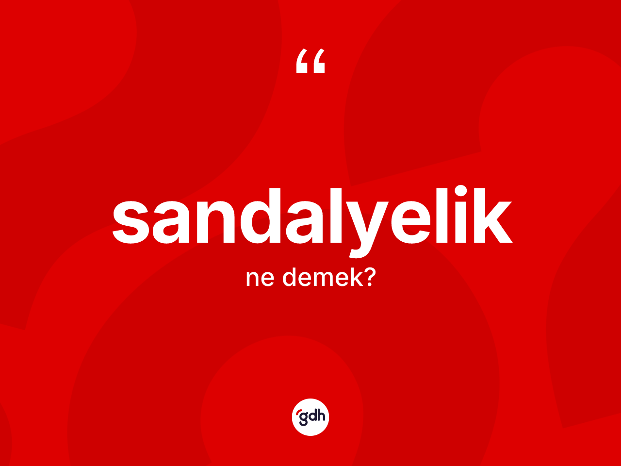 Sandalyelik kelimesinin sözlükteki tanımı nedir? Sandalyeliğin kısaca tanımı nedir?