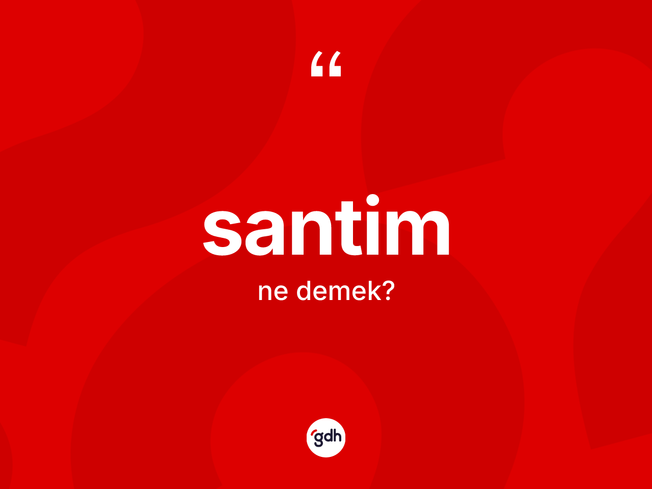 Santim kelimesinin anlamı nedir? Santim kelimesinin TDK'ya göre açıklaması nedir?