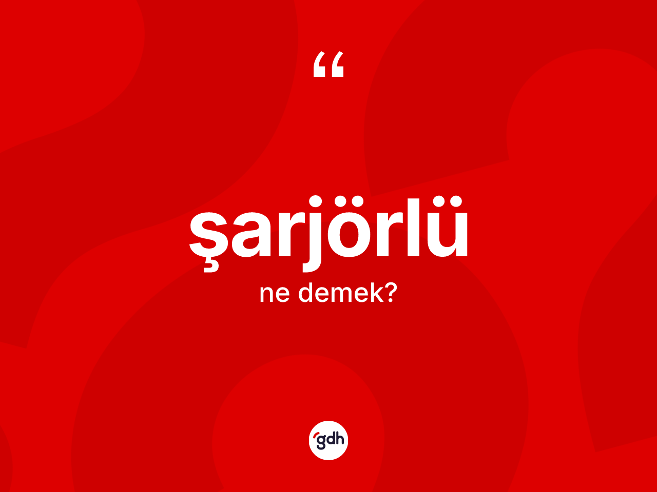 Şarjörlü kelimesinin tanımı nedir? Şarjörlünün kısaca tanımı nedir?