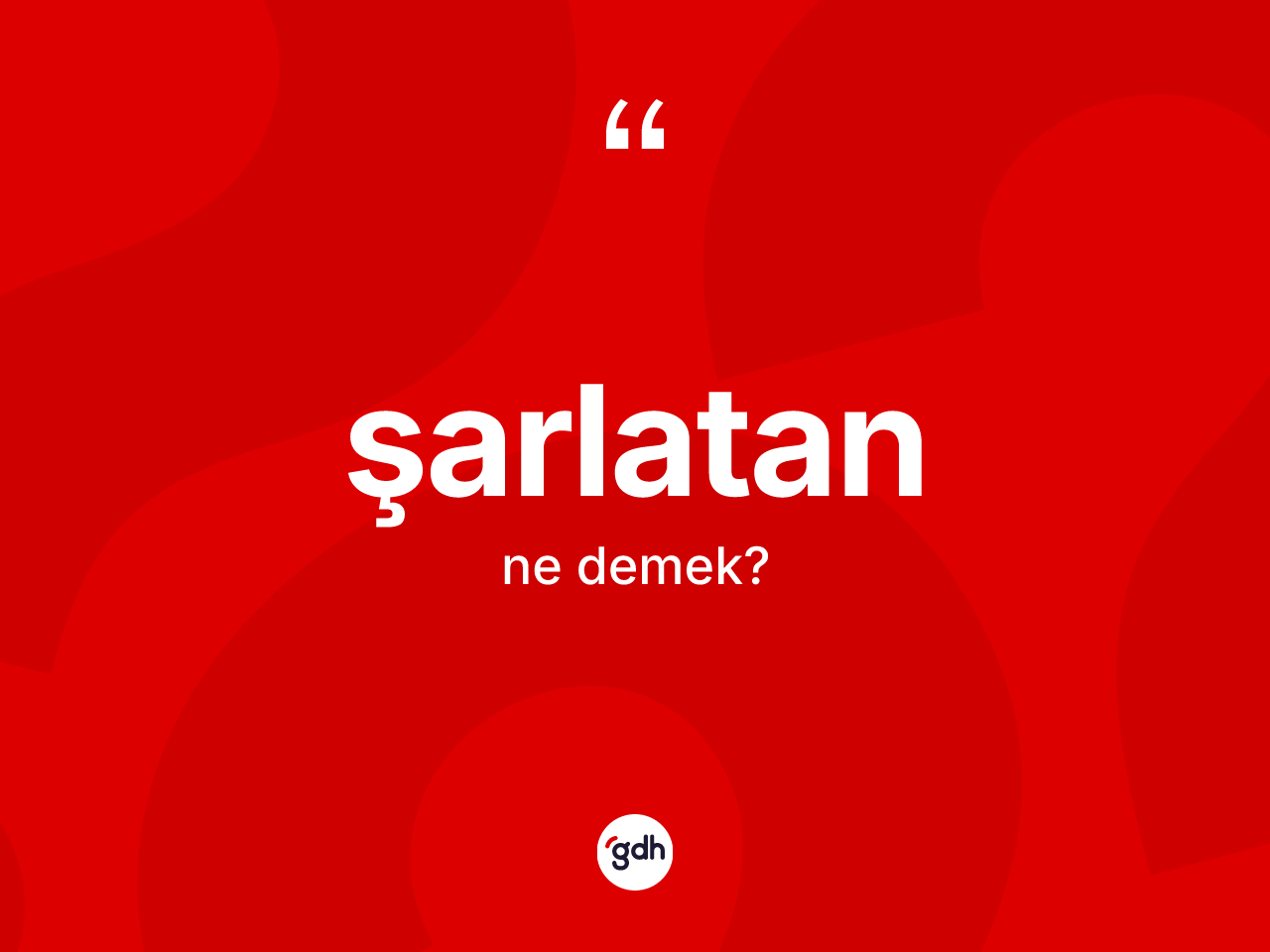 Şarlatan ne demek? Şarlatanın sözlükteki anlamı nedir?