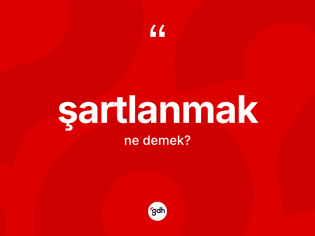 Şartlanmak nedir? Şartlanmağın halk arasındaki kullanımı nasıldır?