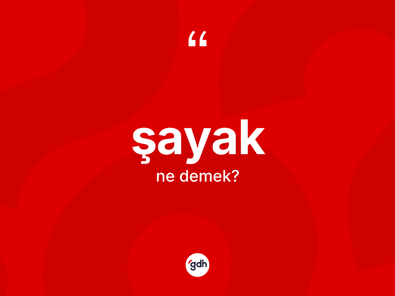 Şayak kelimesinin sözlükteki tanımı nedir? Şayağın TDK'ya göre anlamı nedir?