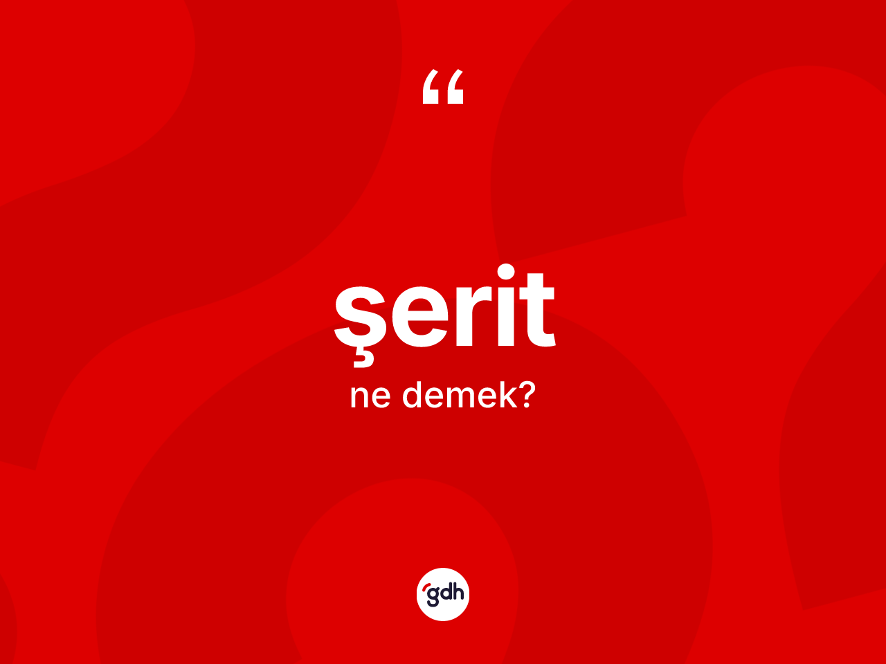 Şerit kelimesi nedir? Şeridin TDK'ya göre anlamı nedir?