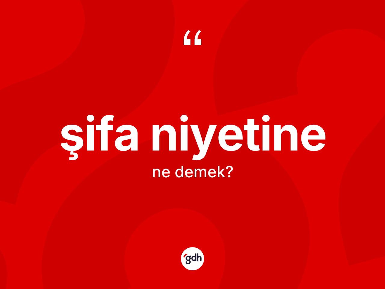 Şifa niyetine nedir? Şifa niyetine ifadesinin kaç farklı anlamı var?