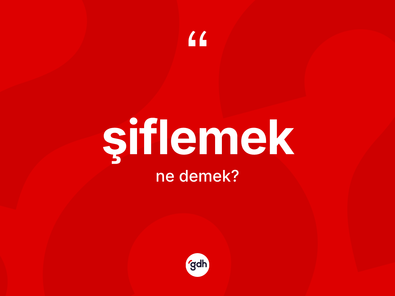 Şiflemek ne demek? Şiflemeğin TDK'ya göre anlamı nedir?