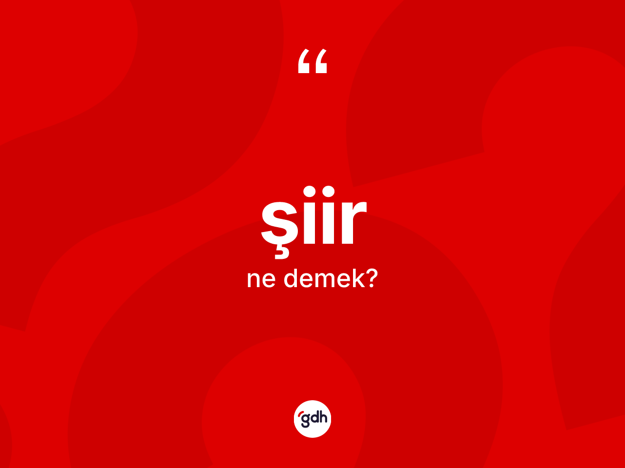Şiir kelimesinin tanımı nedir? Şiirin TDK'ya göre anlamı nedir?