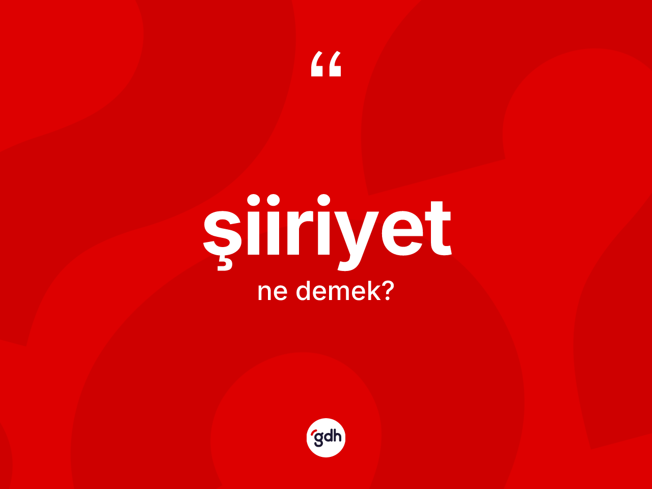 Şiiriyet kelimesinin sözlükteki tanımı nedir? Şiiriyetin TDK'ya göre anlamı nedir?