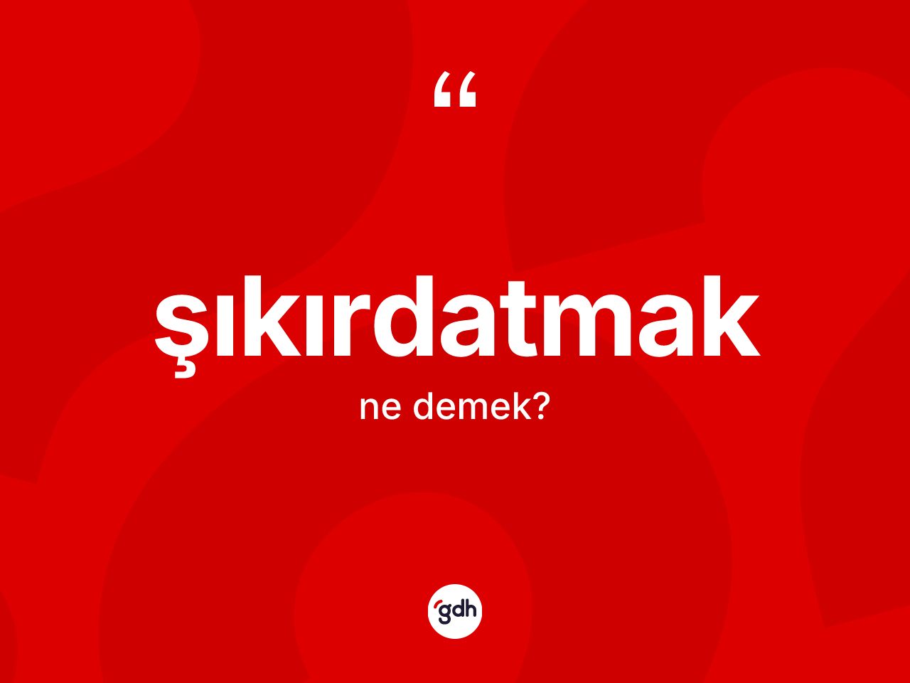 Şıkırdatmak kelimesinin anlamı nedir? Şıkırdatmağın halk arasındaki kullanımı nasıldır?