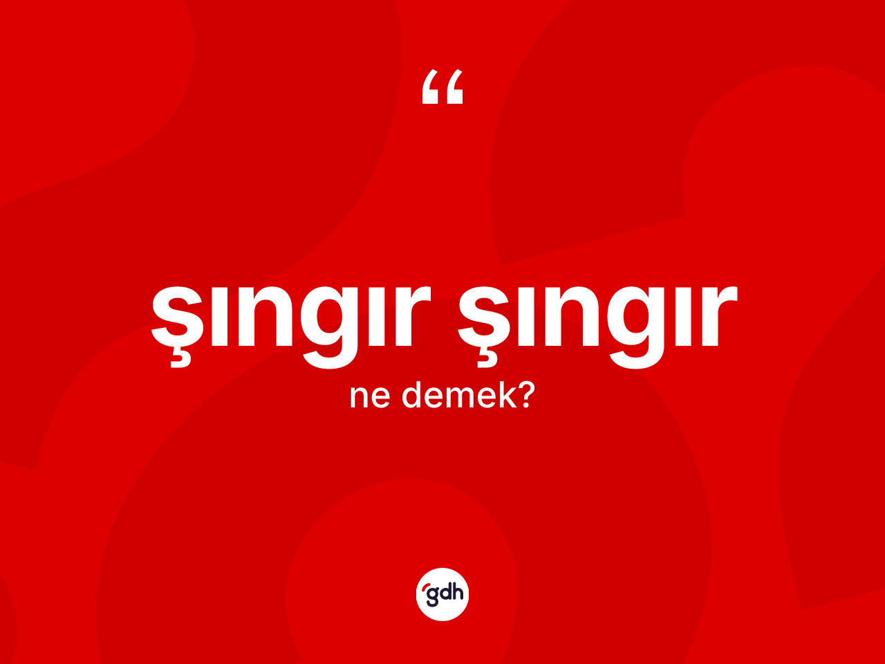Şıngır şıngır kelimesinin tanımı nedir? Şıngır şıngırın sözlükteki anlamı nedir?