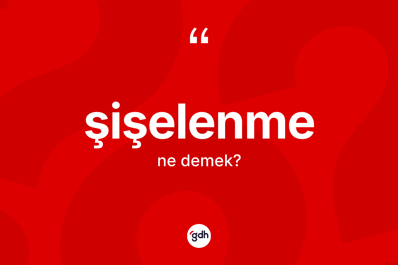 Şişelenme nedir? Şişelenmenin TDK'ya göre anlamı nedir?
