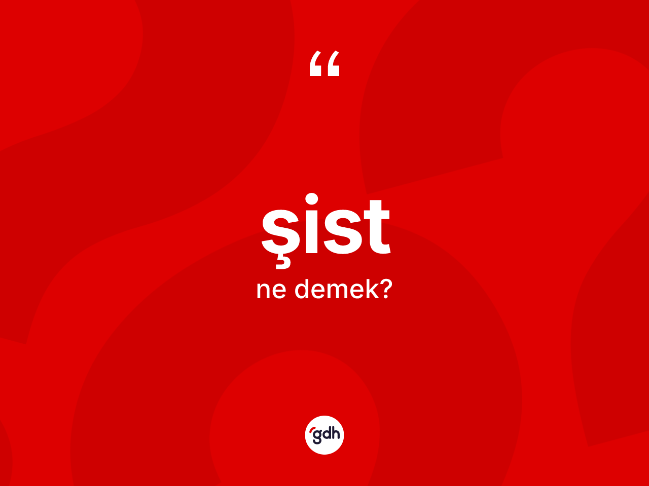 Şist kelimesi nedir? Şist kelimesinin TDK'ya göre açıklaması nedir?