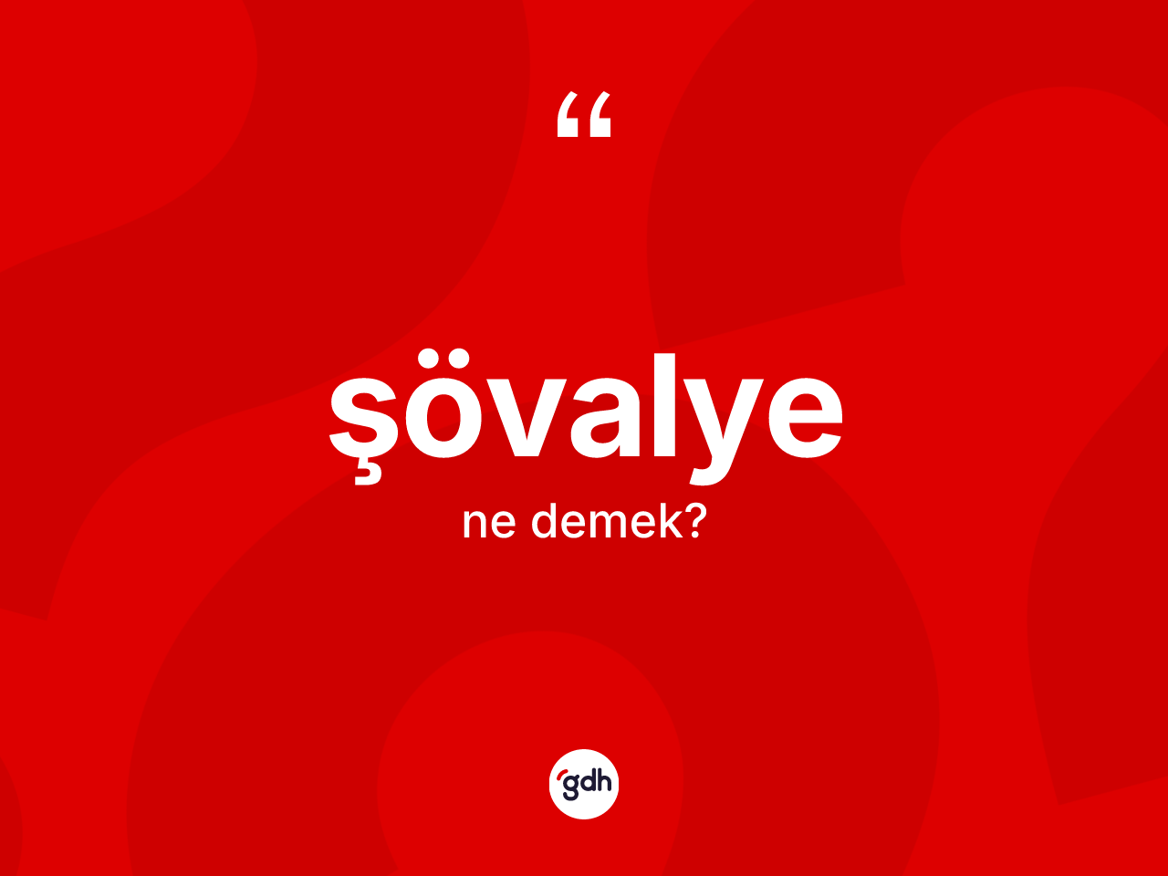 Şövalye kelimesi ne demek? Şövalye kelimesinin özellikleri nelerdir?