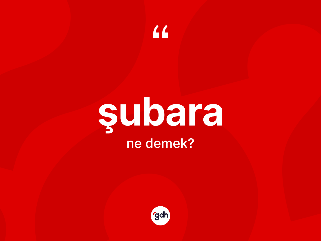 Şubara kelimesinin sözlükteki tanımı nedir? Şubaranın TDK'ya göre anlamı nedir?