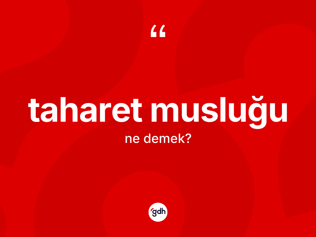 Taharet musluğu kelimesinin tanımı nedir? Taharet musluğu kelimesinin TDK'ya göre açıklaması nedir?