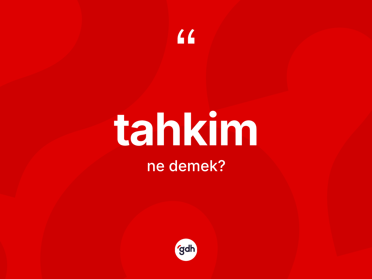 Tahkim kelimesi nedir? Tahkimin TDK'ya göre anlamı nedir?