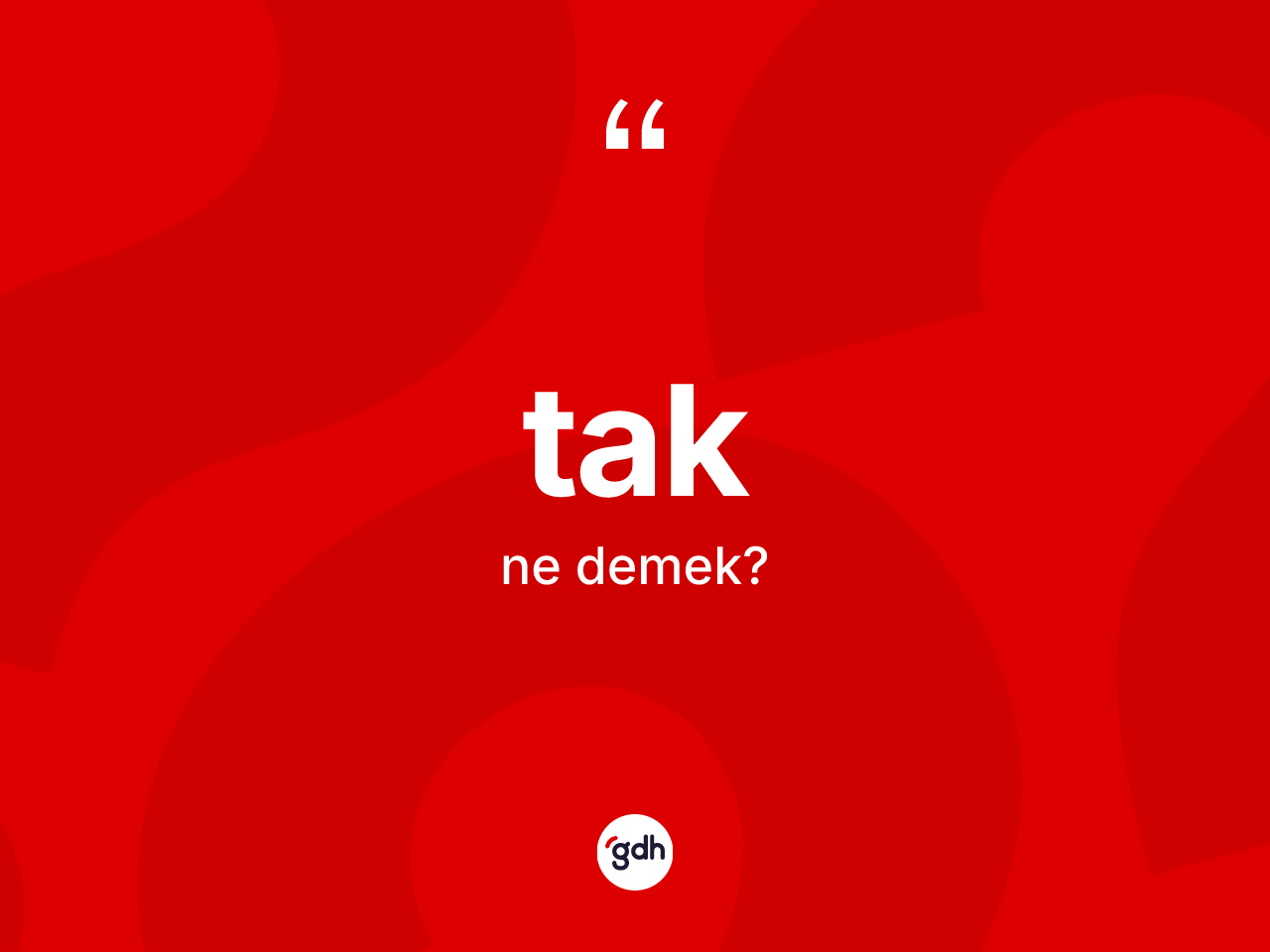 Tak kelimesi nedir? Tağın sözlükteki anlamı nedir?