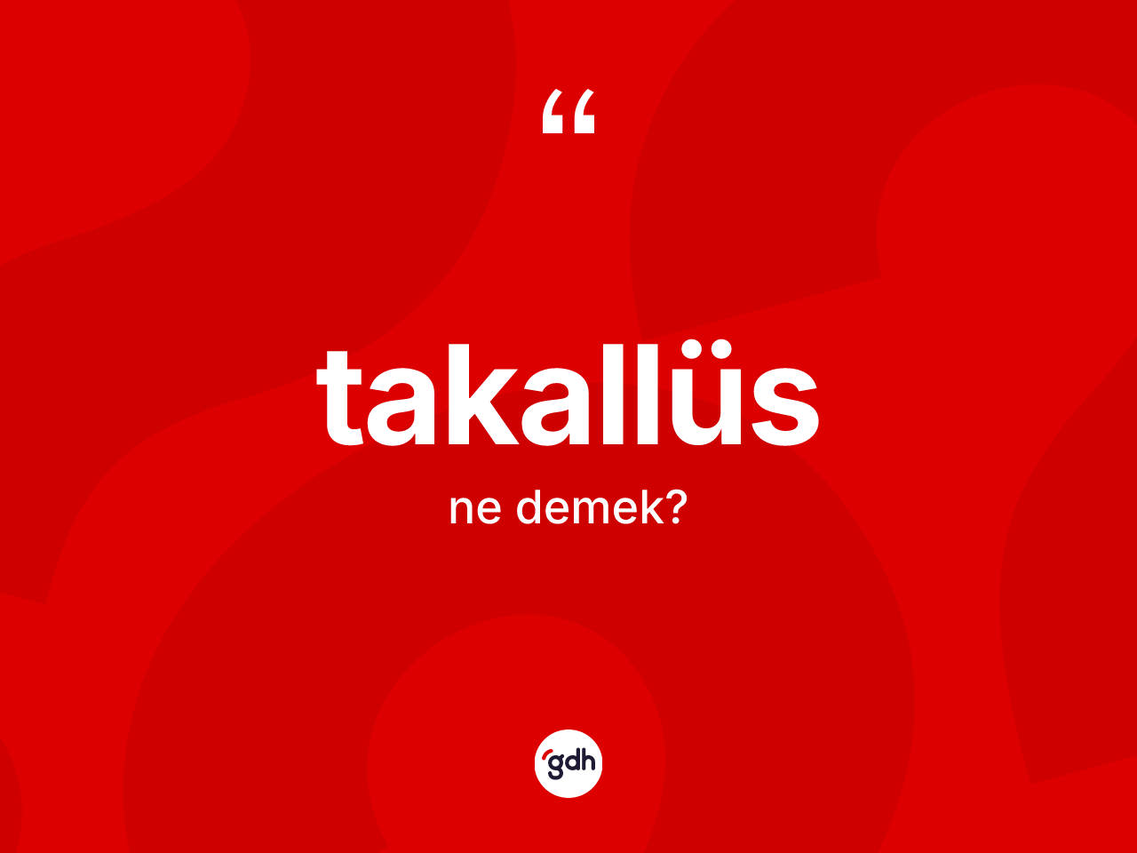 Takallüs kelimesi ne anlama gelir? Takallüsün TDK'ya göre anlamı nedir?