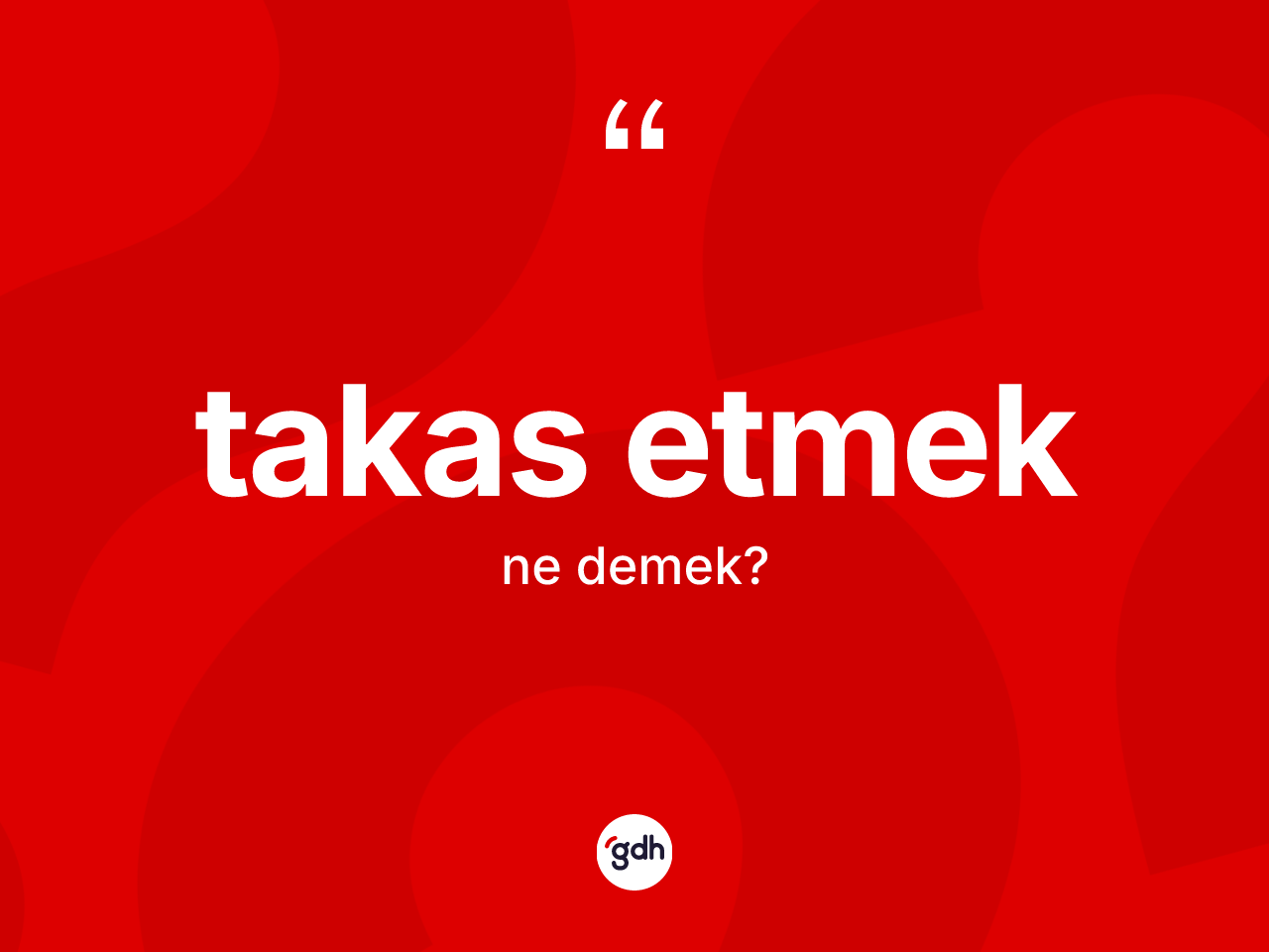 Takas etmek ifadesinin anlamı nedir? Takas etmek ifadesi nerede kullanılır?