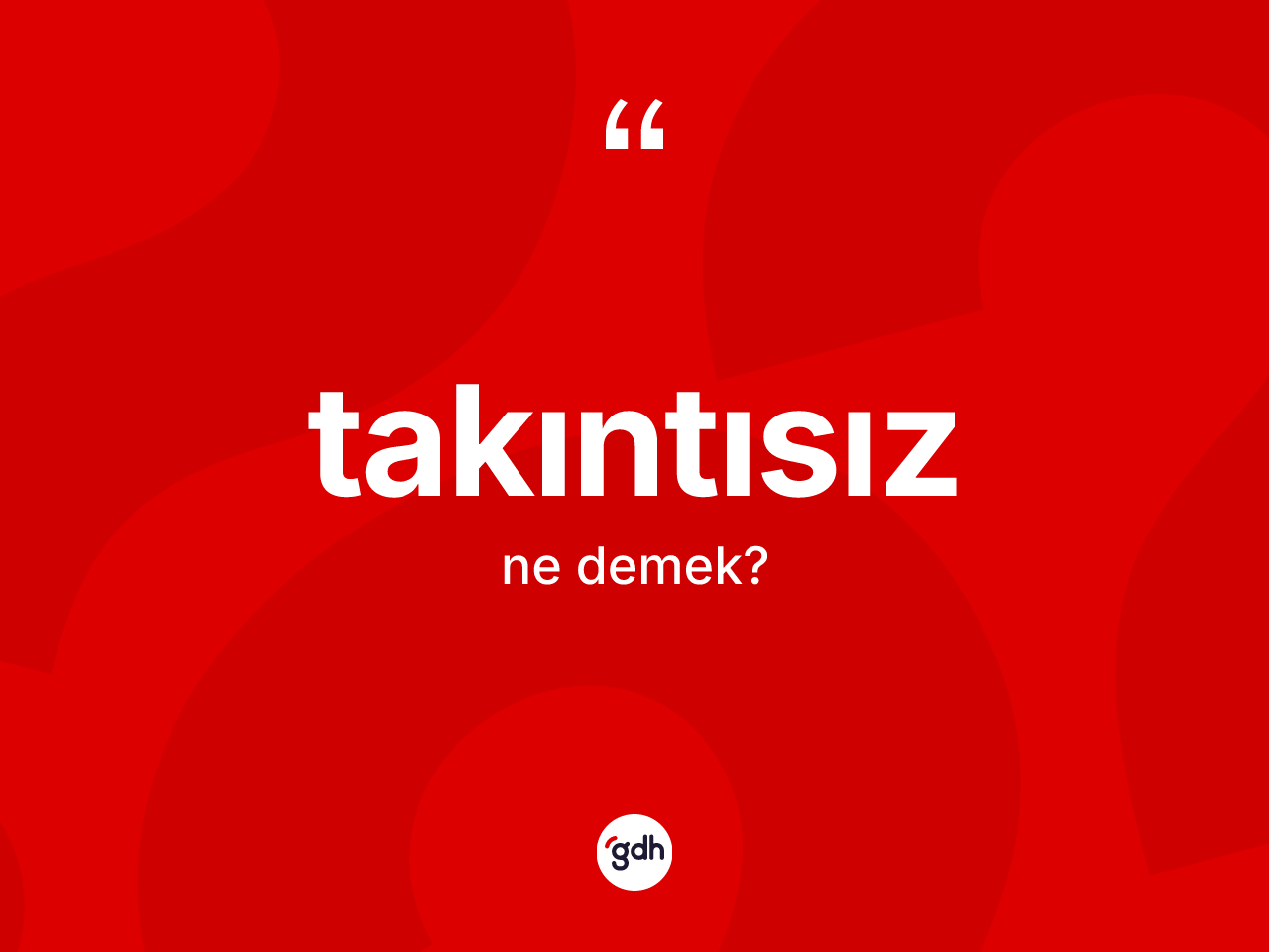 Takıntısız ne anlama gelir? Takıntısızın halk arasındaki kullanımı nasıldır?