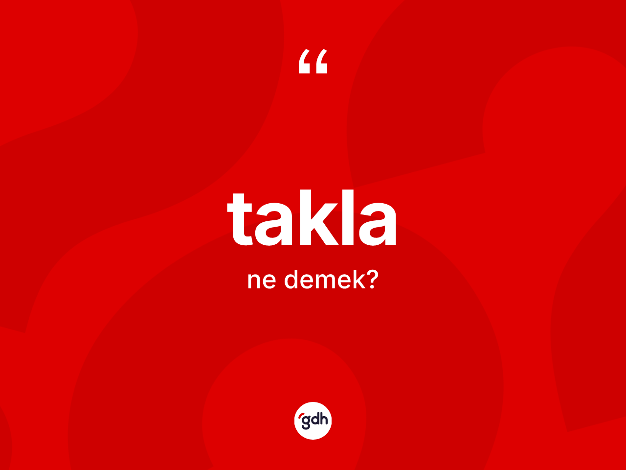 Takla kelimesi ne anlama gelir? Taklanın TDK'ya göre anlamı nedir?