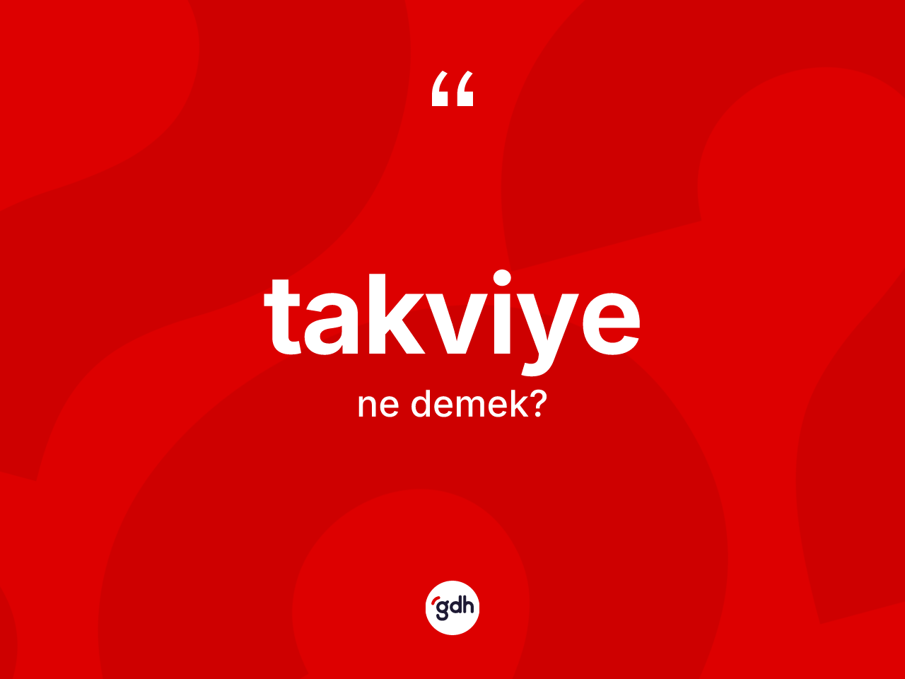 Takviye nedir? Takviye kelimesinin TDK anlamı nedir?