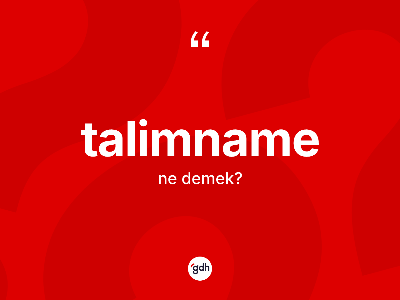 Talimname kelimesinin tanımı nedir? Talimnamenin TDK'ya göre anlamı nedir?