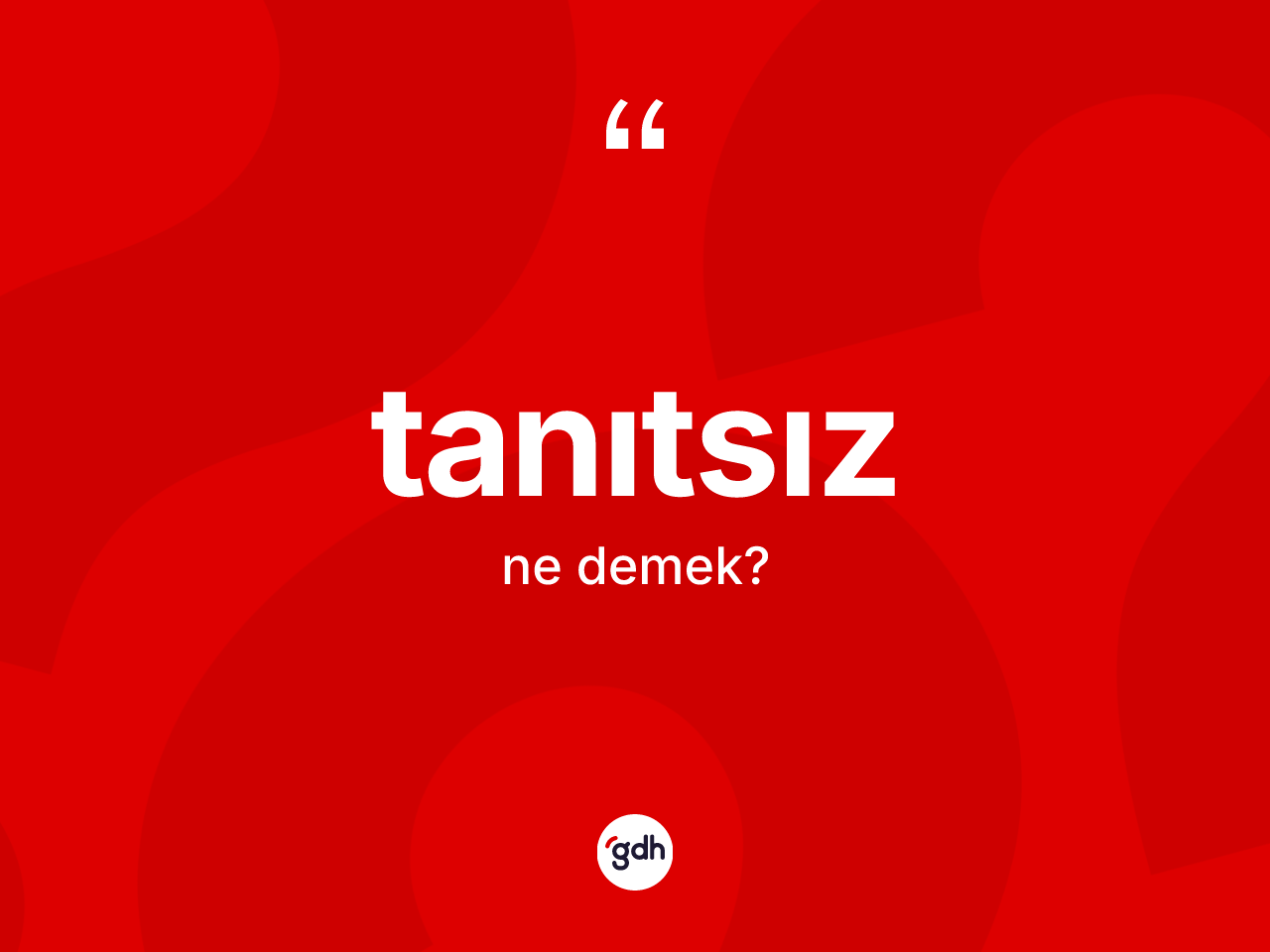 Tanıtsız ne anlama gelir? Tanıtsız kelimesinin özellikleri nelerdir?