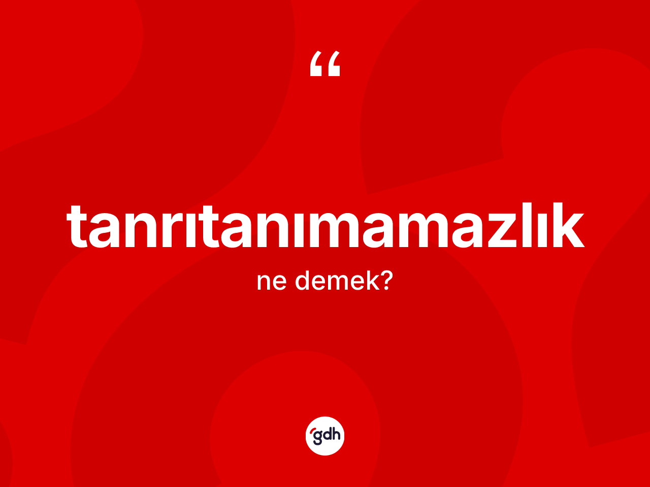Tanrıtanımamazlık kelimesinin sözlükteki tanımı nedir? Tanrıtanımamazlık kelimesinin TDK'ya göre açıklaması nedir?