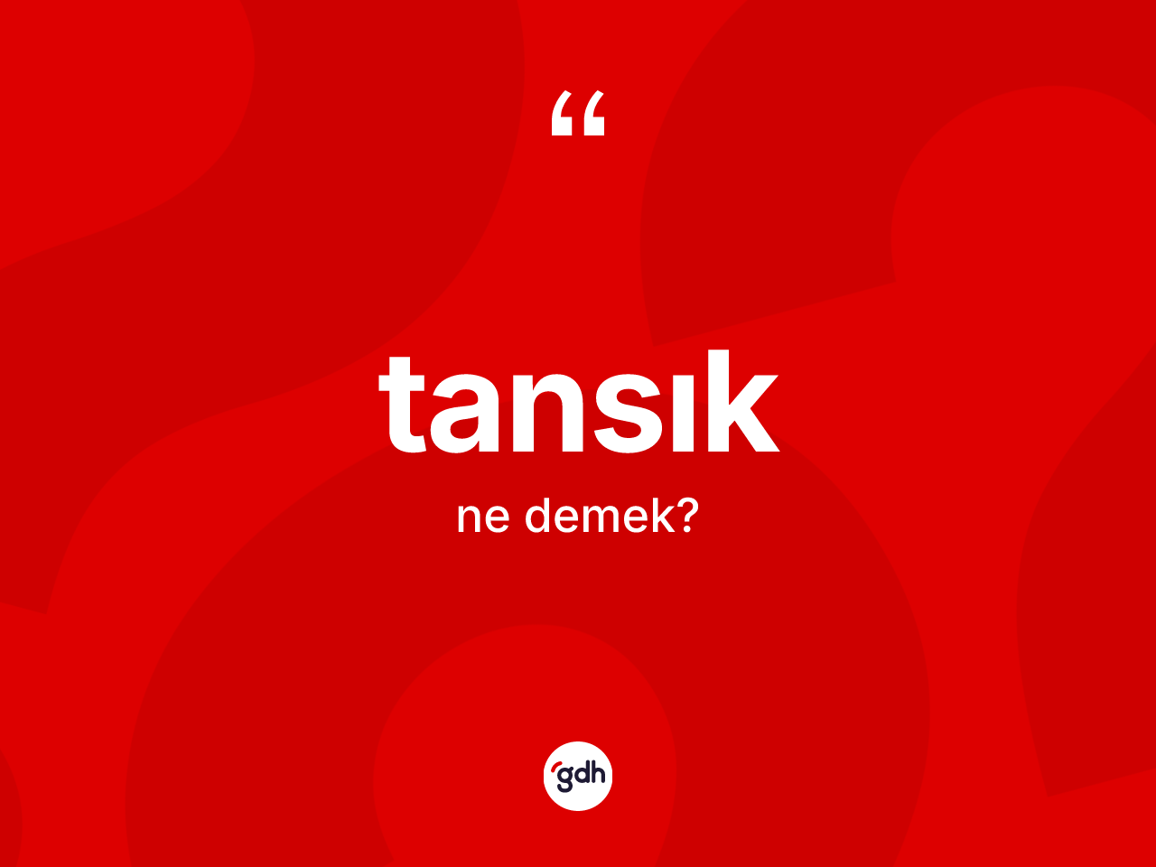 Tansık kelimesinin anlamı nedir? Tansığın halk arasındaki kullanımı nasıldır?