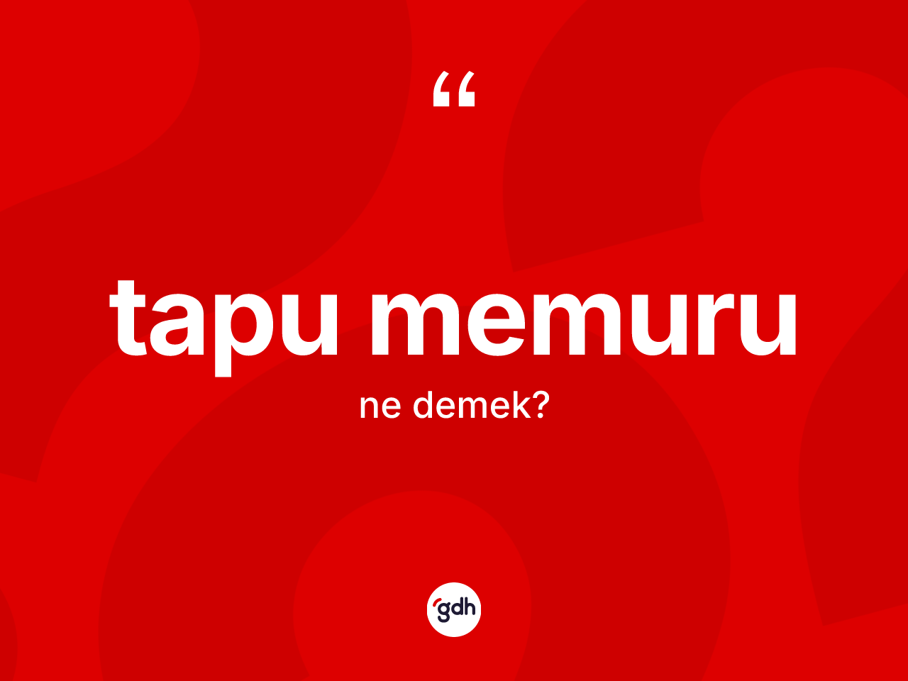 Tapu memuru kelimesinin sözlükteki tanımı nedir? Tapu memurunun TDK'ya göre anlamı nedir?