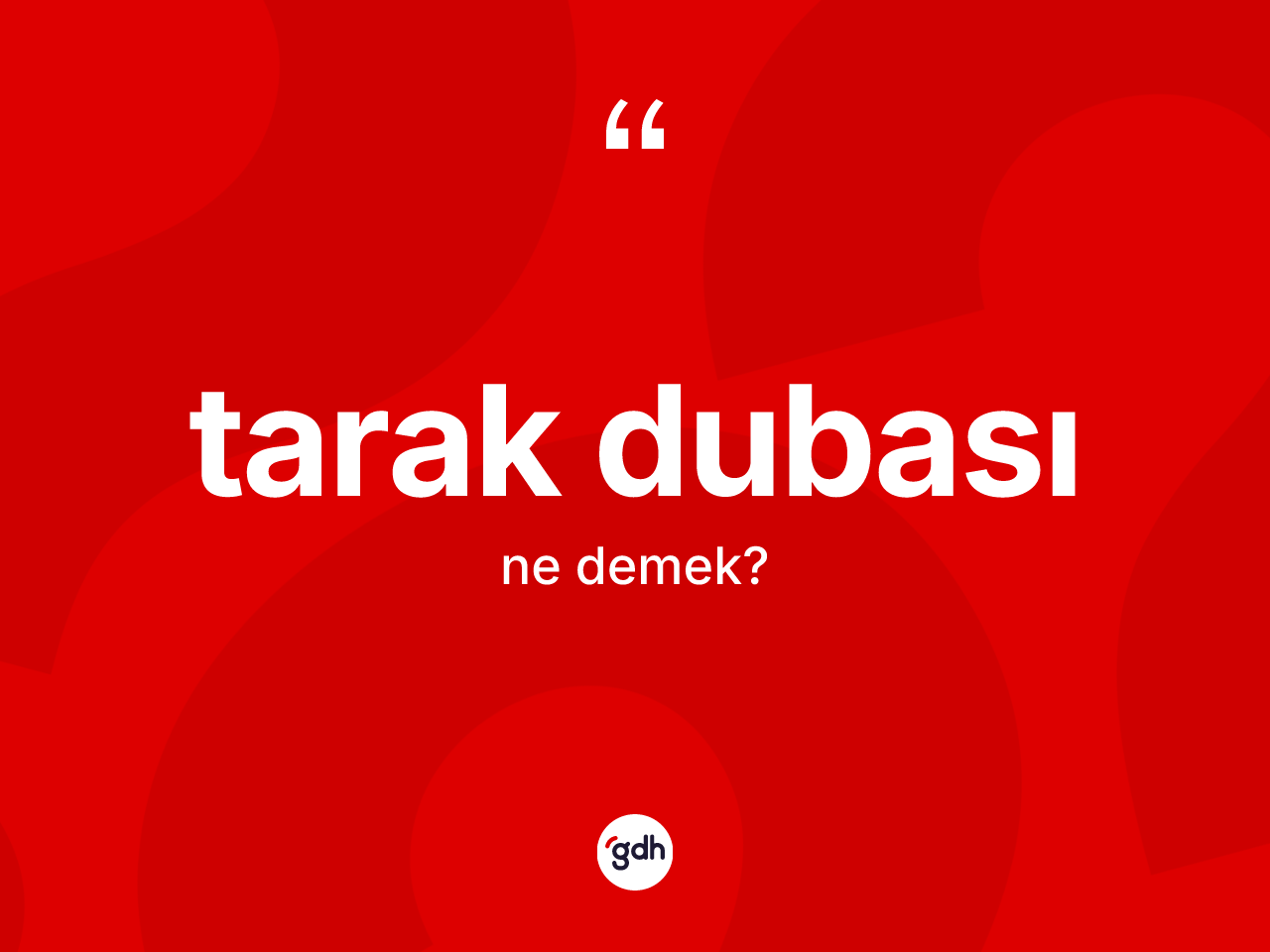 Tarak dubası kelimesi ne demek? Tarak dubası kelimesinin TDK anlamı nedir?