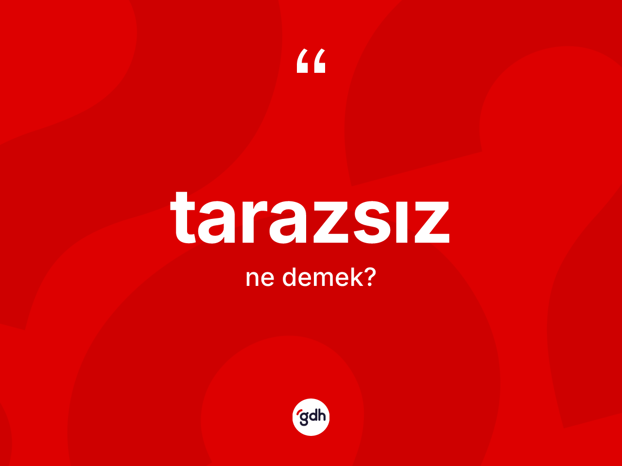 Tarazsız ne anlama gelir? Tarazsız kelimesinin kaç farklı anlamı var?