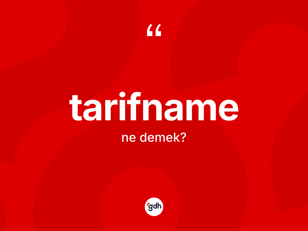 Tarifname kelimesinin anlamı nedir? Tarifname kelimesinin TDK'ya göre açıklaması nedir?