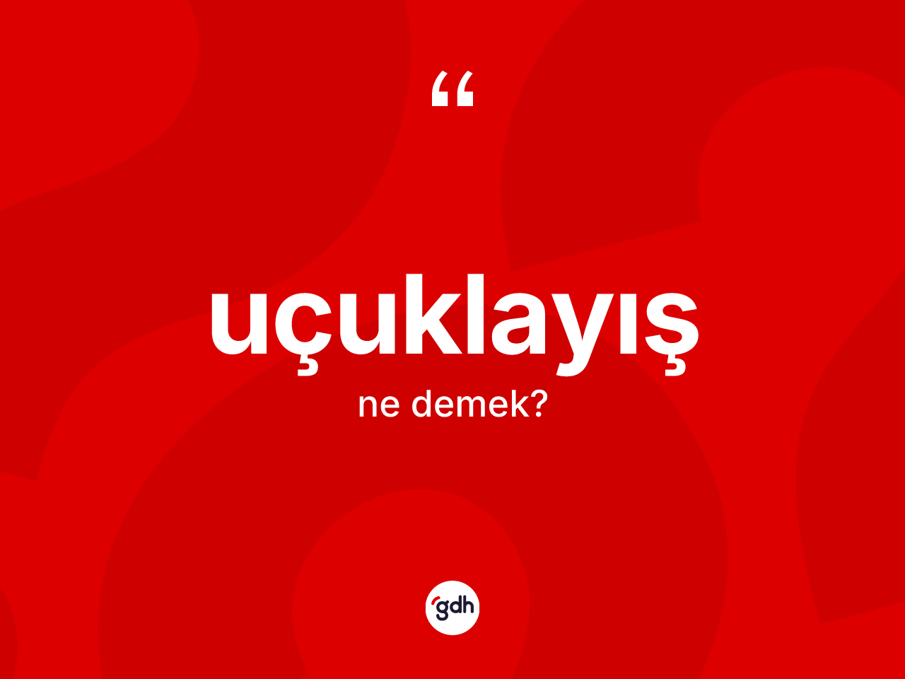 Uçuklayış kelimesinin sözlükteki tanımı nedir? Uçuklayış kelimesinin TDK anlamı nedir?