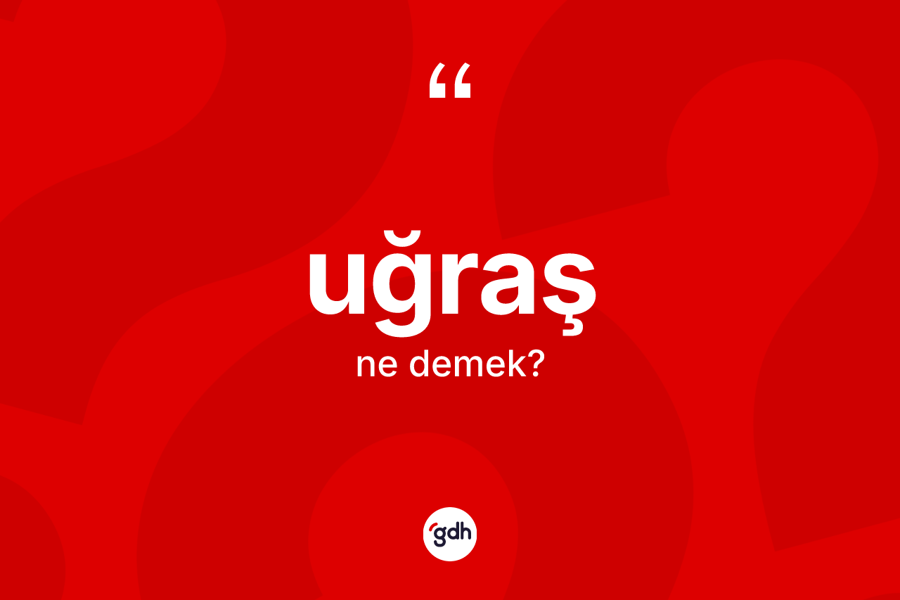 Uğraş kelimesinin tanımı nedir? Uğraşın TDK'ya göre anlamı nedir?