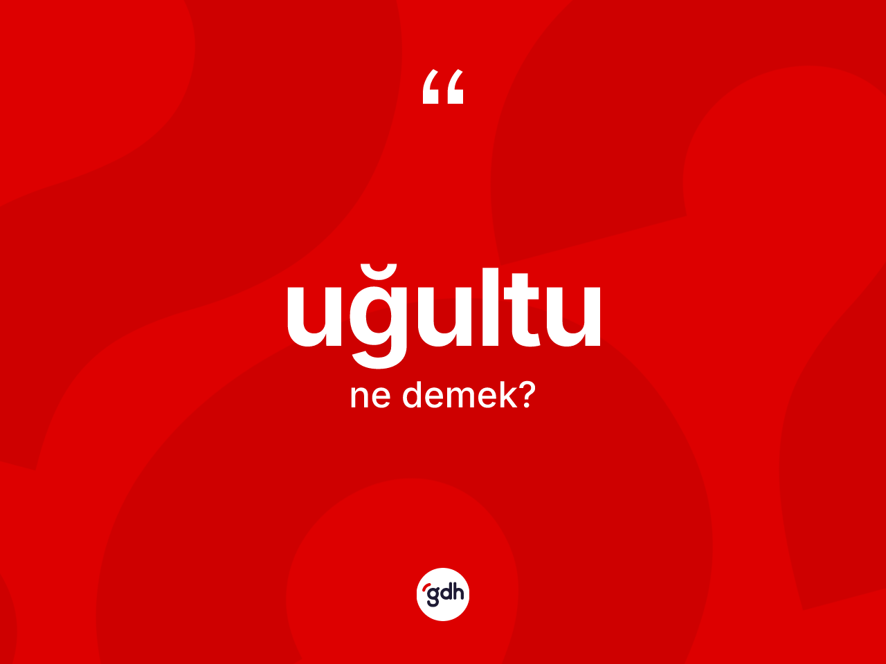 Uğultu kelimesi ne anlama gelir? Uğultunun sözlükteki anlamı nedir?