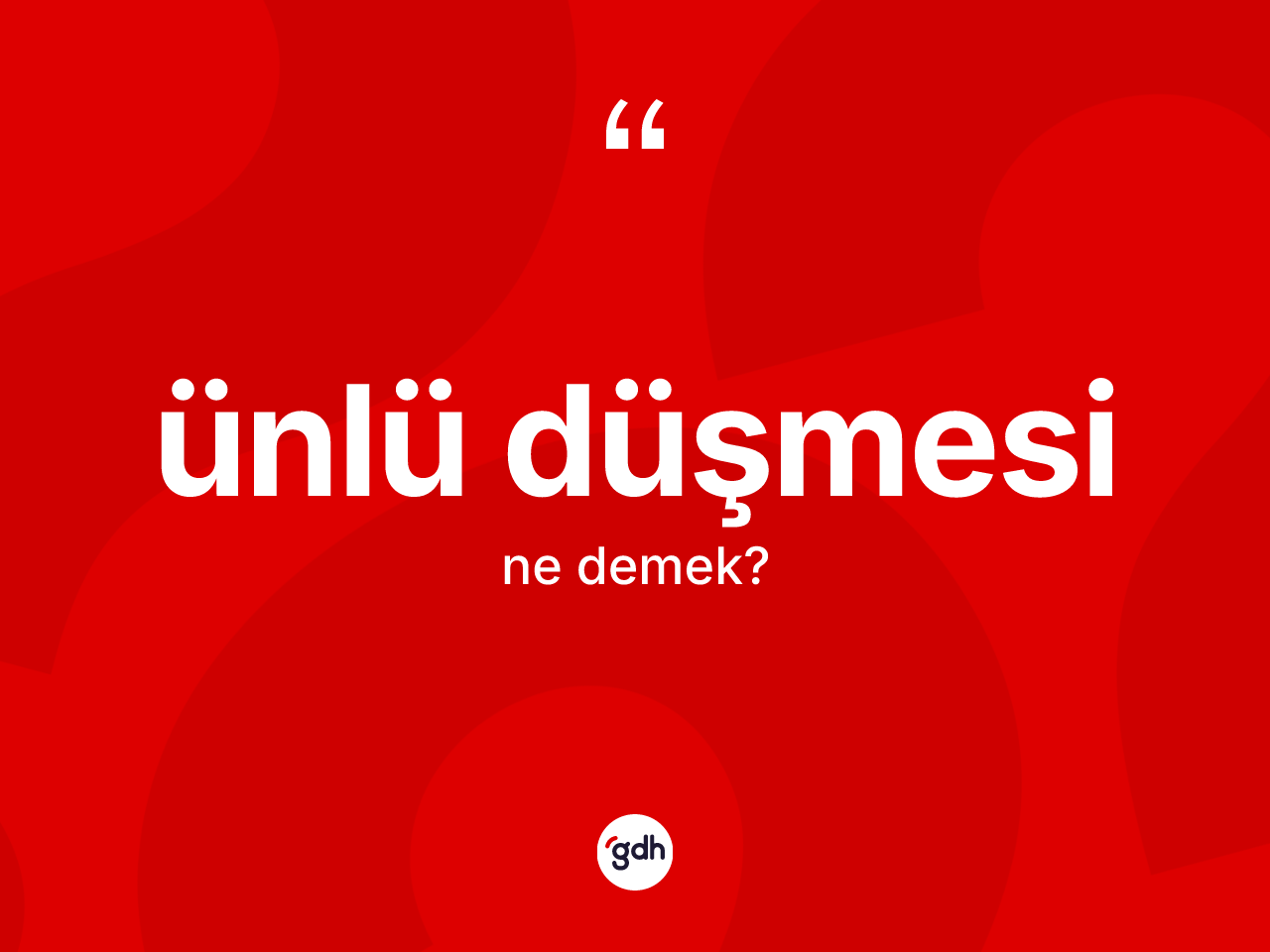 Ünlü düşmesi kelimesinin tanımı nedir? Ünlü düşmesinin TDK'ya göre anlamı nedir?