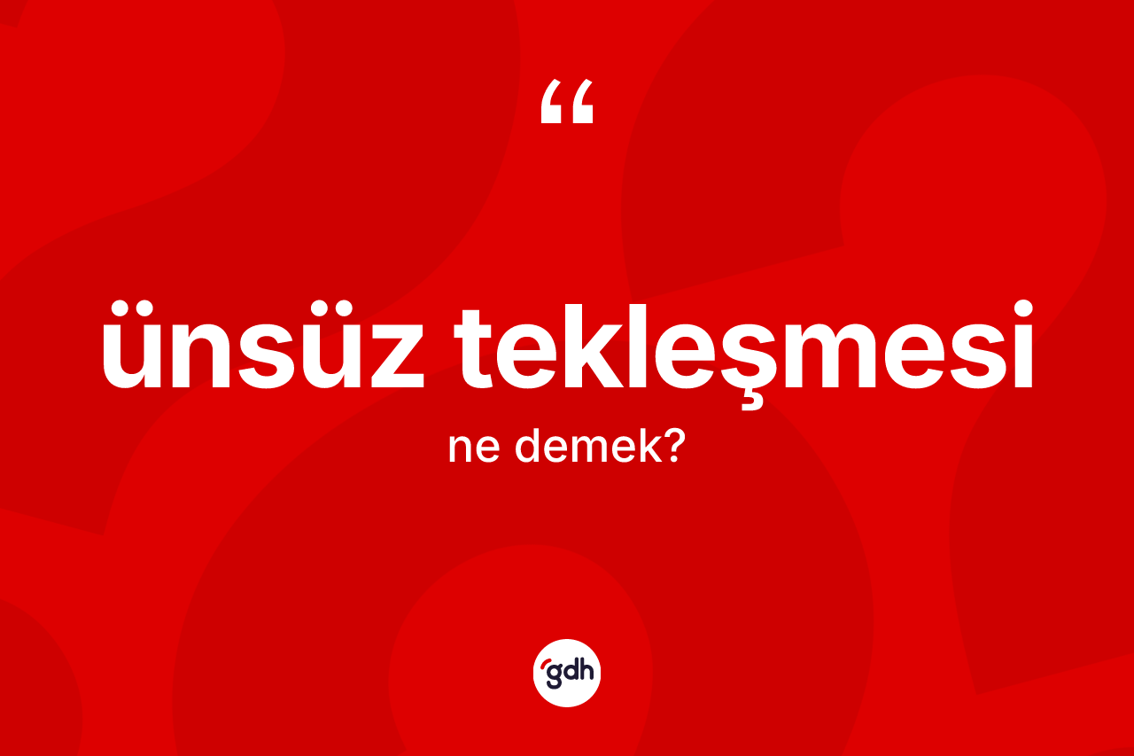 Ünsüz tekleşmesi nedir? Ünsüz tekleşmesi kelimesinin TDK'ya göre açıklaması nedir?