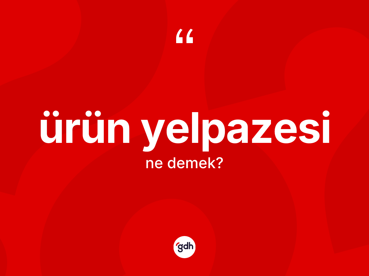 Ürün yelpazesi kelimesinin tanımı nedir? Ürün yelpazesi kelimesinin TDK'ya göre açıklaması nedir?