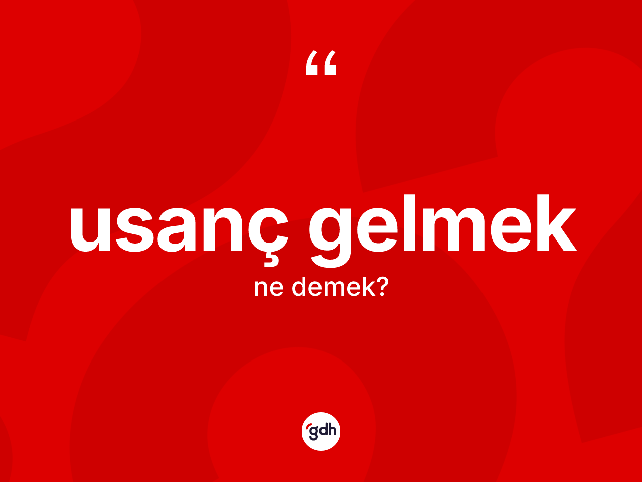Usanç gelmek nedir? Usanç gelmek ifadesinin kaç farklı anlamı var?