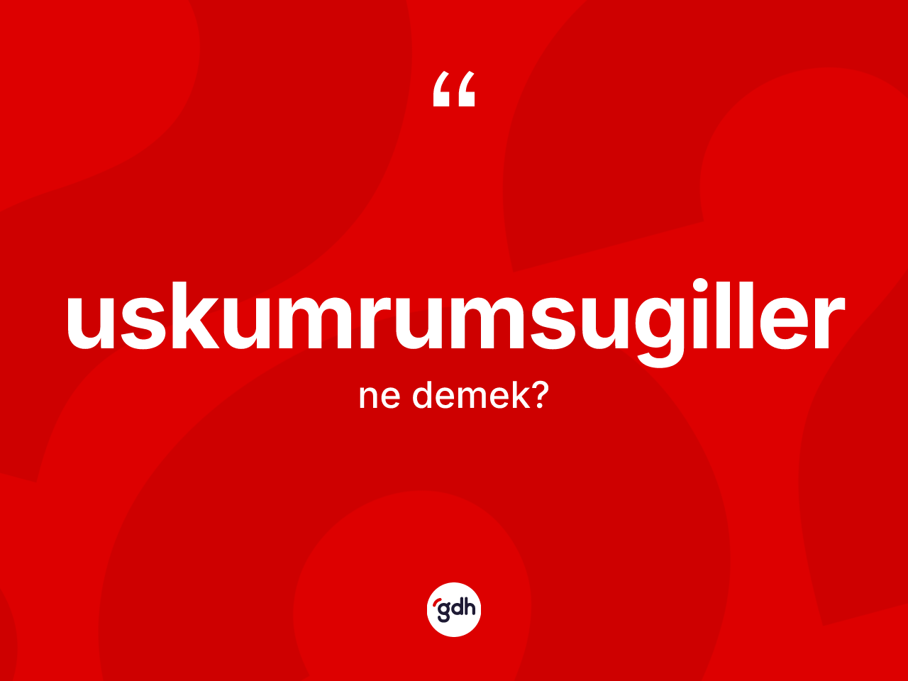 Uskumrumsugiller nedir? Uskumrumsugillerin halk arasındaki kullanımı nasıldır?