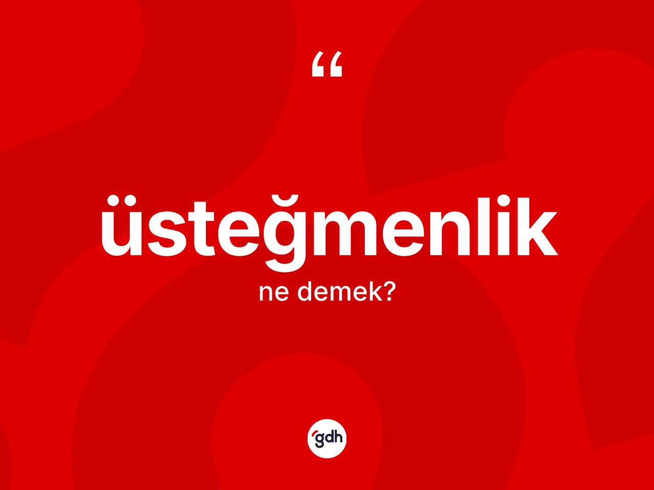 Üsteğmenlik kelimesinin sözlükteki tanımı nedir? Üsteğmenlik kelimesinin kaç farklı anlamı var?