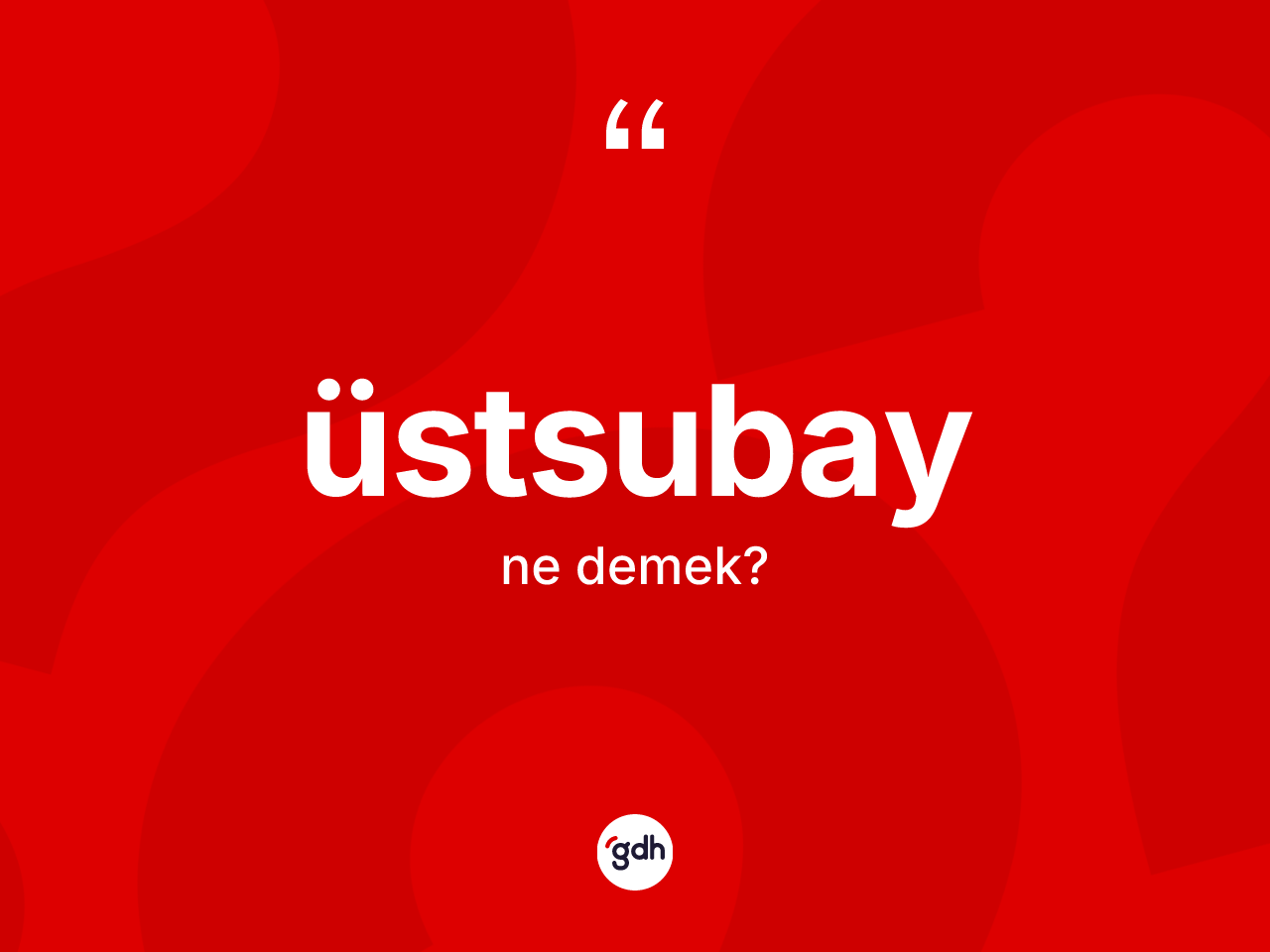 Üstsubay kelimesinin sözlükteki tanımı nedir? Üstsubayın halk arasındaki kullanımı nasıldır?